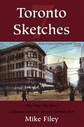 Book cover of Toronto Sketches 7 by Mike Filey