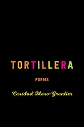 Book cover of Tortillera by Caridad Moro-Gronlier