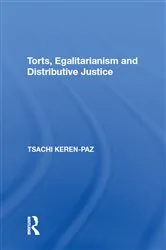 Book cover of Torts, Egalitarianism and Distributive Justice by Tsachi Keren-Paz