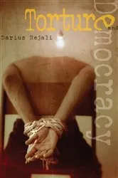 Book cover of Torture and Democracy by Darius Rejali