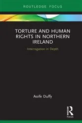 Book cover of Torture and Human Rights in Northern Ireland by Aoife Duffy