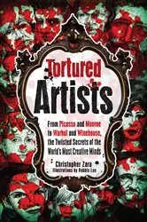 Book cover of Tortured Artists by Christopher Zara