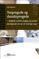 Book cover of Tosprogede og dansksprogede by Niels Egelund