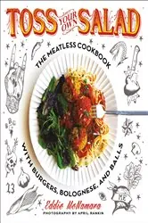 Book cover of Toss Your Own Salad by Eddie McNamara