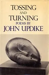 Book cover of Tossing and Turning by John Updike