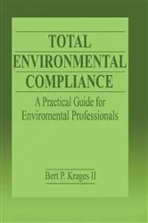 Book cover of Total Environmental Compliance by Bert P. Krages II