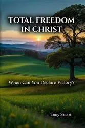 Book cover of Total Freedom in Christ by Unknown