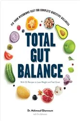 Book cover of Total Gut Balance: Fix Your Mycobiome Fast for Complete Digestive Wellness by Unknown