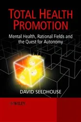 Book cover of Total Health Promotion by David Seedhouse
