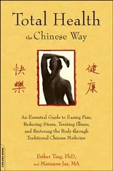 Book cover of Total Health the Chinese Way by Unknown