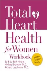 Book cover of Total Heart Health for Women Workbook by Ed Young