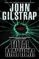 Book cover of Total Mayhem by John Gilstrap