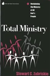 Book cover of Total Ministry by Stewart C. Zabriski