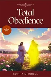 Book cover of TOTAL OBEDIENCE by Sophia J. Mitchell