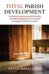 Book cover of Total Parish Development by Frank Donaldson