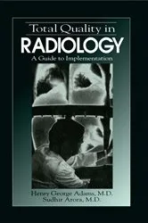 Book cover of Total Quality in Radiology by Henry George Adams