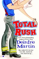 Book cover of Total Rush by Deirdre Martin