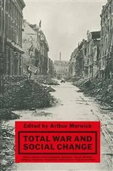 Book cover of Total War and Social Change by Arthur Marwick
