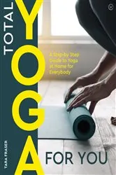 Book cover of Total Yoga For You by Unknown