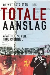 Book cover of Totale Aanslag by De Wet Potgieter