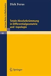 Book cover of Totale Absolutkrümmung in Differentialgeometrie und -topologie by Unknown