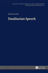 Book cover of Totalitarian Speech by Anna Artwinska