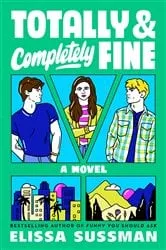 Book cover of Totally and Completely Fine by Elissa Sussman