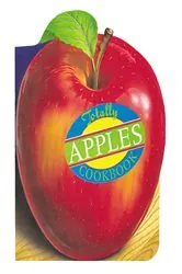 Book cover of Totally Apples Cookbook by Helene Siegel