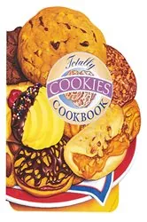 Book cover of Totally Cookies Cookbook by Helene Siegel