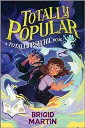 Book cover of Totally Popular by Brigid Martin