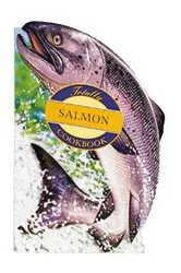 Book cover of Totally Salmon Cookbook by N/A