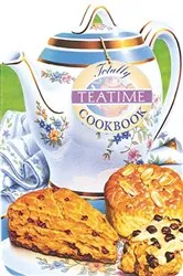 Book cover of Totally Teatime Cookbook by N/A