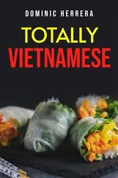Book cover of TOTALLY THAI by Dominic Herrera