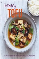 Book cover of Totally Tofu by Ryland Peters & Small