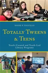 Book cover of Totally Tweens and Teens by Diane P. Tuccillo