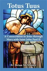 Book cover of Totus Tuus by McMaster, Brian, Fr.