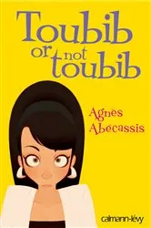 Book cover of Toubib or not toubib by Agnès Abécassis