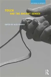 Book cover of Touch and the Ancient Senses by Alex Purves