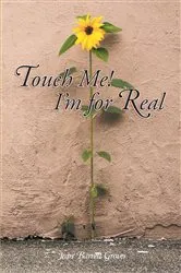 Book cover of Touch Me! I'm for Real by Unknown