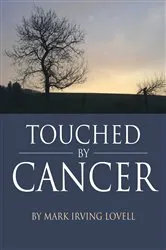 Book cover of Touched by Cancer by Unknown