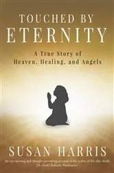 Book cover of TOUCHED BY ETERNITY by Susan Harris