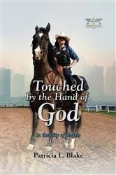 Book cover of Touched by the Hand of God by Patricia L. Blake