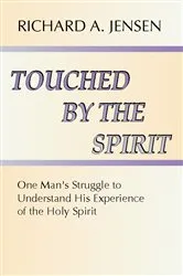 Book cover of Touched by the Spirit by Richard Jensen