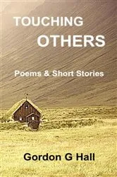 Book cover of Touching Others by Gordon G Hall