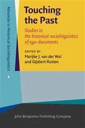 Book cover of Touching the Past by Marijke J. van der Wal