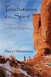 Book cover of Touchstones of the Spirit by Harry Oldmeadow