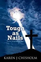 Book cover of Tough as Nails by Chisholm, Karen  J,