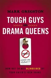 Book cover of Tough Guys and Drama Queens by Mark Gregston