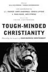 Book cover of Tough-Minded Christianity by William A. Dembski