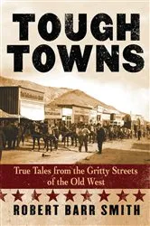 Book cover of Tough Towns by Robert Barr Smith